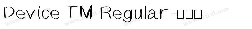 Device TM Regular字体转换